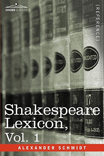 Shakespeare Lexicon, Vol. 1 [Paperback]