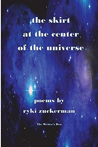 Skirt at the Center of the Universe [Paperback]