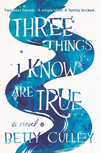 Three Things I Know Are True [Hardcover]