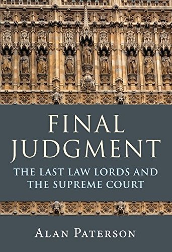 Final Judgment The Last La Lords and the Supreme Court [Hardcover]