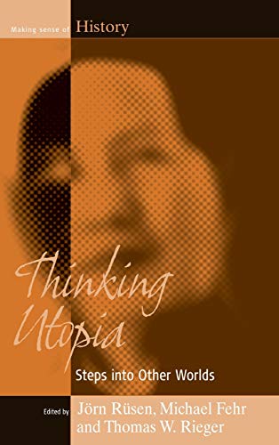 Thinking Utopia Steps into Other Worlds [Hardcover]