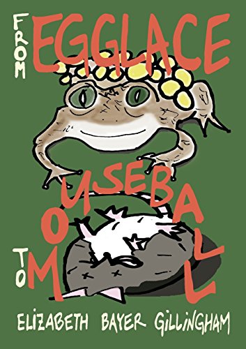 From Egglace To Mouseball Poems By Animal Fathers [Paperback]