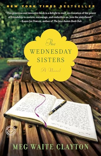 The Wednesday Sisters: A Novel [Paperback]