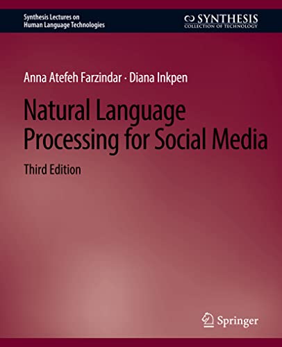 Natural Language Processing for Social Media, Third Edition [Paperback]