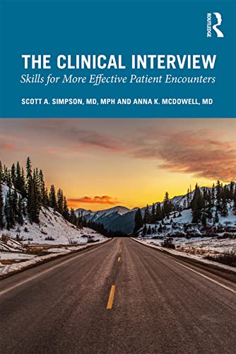 The Clinical Intervie Skills for More Effective Patient Encounters [Paperback]