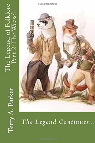 The Legend Of Folklore Part 2 The Weasel (volume 1) [Paperback]