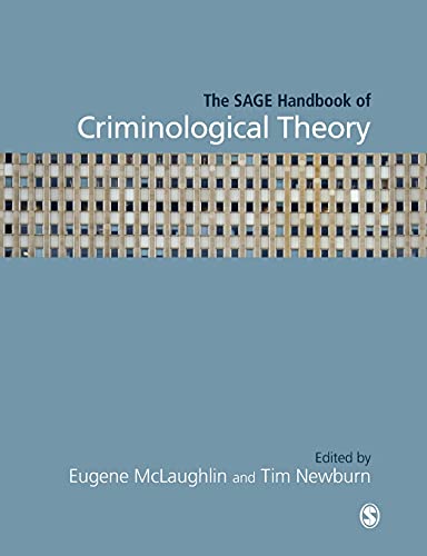 The SAGE Handbook of Criminological Theory [Hardcover]