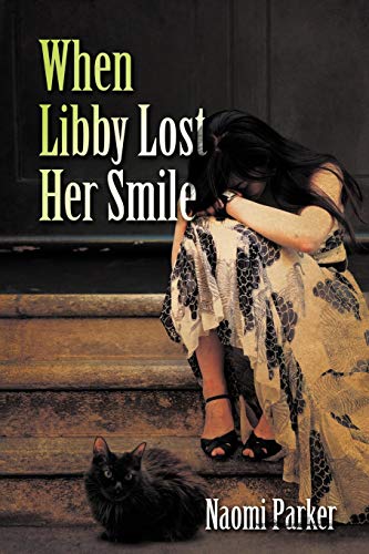 When Libby Lost Her Smile [Paperback]