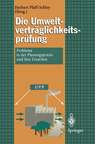 Die Umweltvertrglichkeitsprfung: Probleme in der Planungspraxis und ihre Ursac [Paperback]