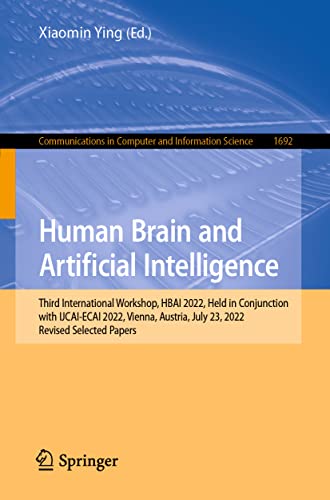 Human Brain and Artificial Intelligence: Third International Workshop, HBAI 2022 [Paperback]