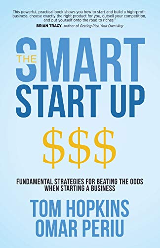 The Smart Start Up: Fundamental Strategies fo