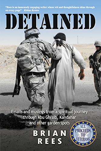 Detained Emails And Musings From A Spiritual Journey Through Abu Ghraib, Kandah [Paperback]