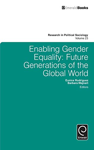 Enabling Gender Equality Future Generations Of The Global World (research In Po [Hardcover]