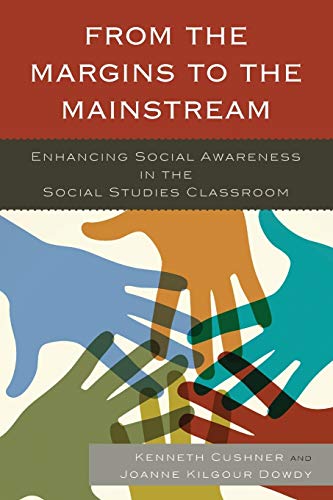 From the Margins to the Mainstream Enhancing Social Aareness in the Social Stu [Paperback]