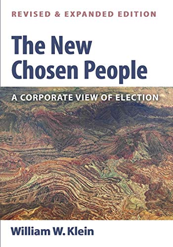 The Ne Chosen People, Revised And Expanded Edition A Corporate Vie Of Electio [Paperback]