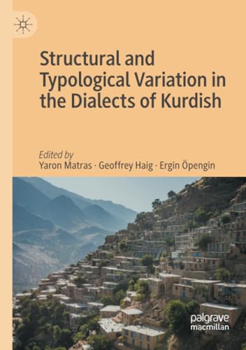 Structural and Typological Variation in the Dialects of Kurdish [Paperback]