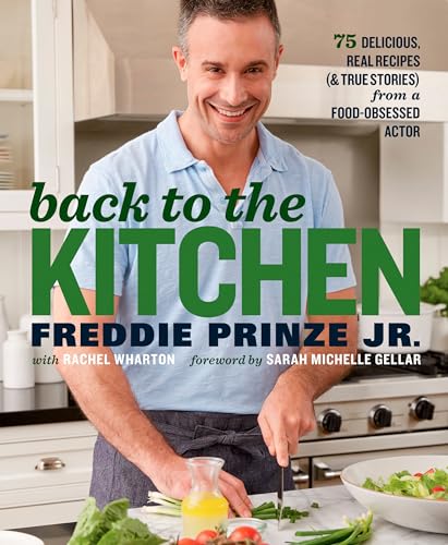 Back to the Kitchen: 75 Delicious, Real Recipes (& True Stories) from a Food [Hardcover]