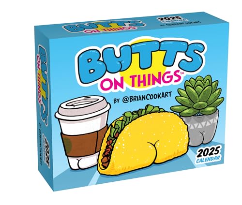 Butts on Things 2025 Day-to-Day Calendar [Calendar]