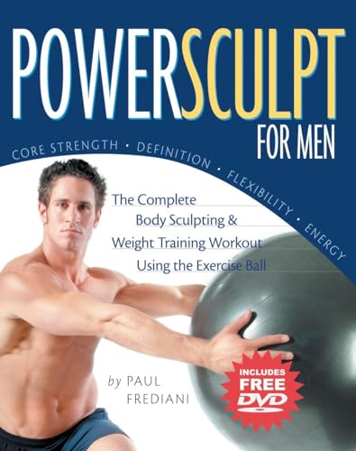 Powersculpt For Men: The Complete Body Sculpting & Weight Training Workout U [Paperback]