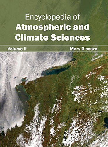 Encyclopedia of Atmospheric and Climate Sciences Volume II [Hardcover]