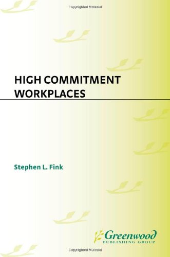 High Commitment Workplaces [Hardcover]