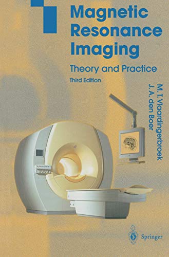 Magnetic Resonance Imaging: Theory and Practice [Paperback]