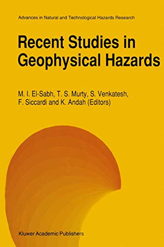 Recent Studies in Geophysical Hazards [Hardcover]