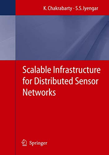 Scalable Infrastructure for Distributed Sensor Networks [Paperback]