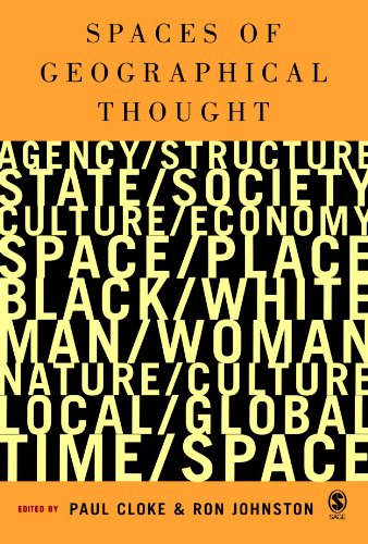 Spaces of Geographical Thought Deconstructing Human Geography's Binaries [Paperback]