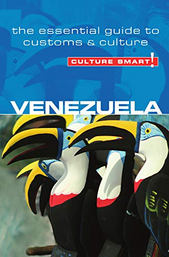 Venezuela - Culture Smart!: The Essential Guide to Customs & Culture [Paperback]