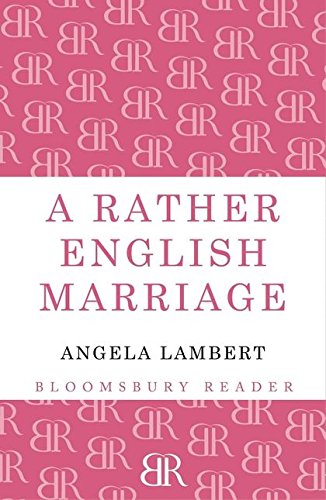 A Rather English Marriage [Paperback]