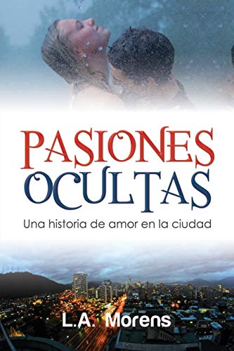 Pasiones Ocultas (spanish Edition) [Paperback]