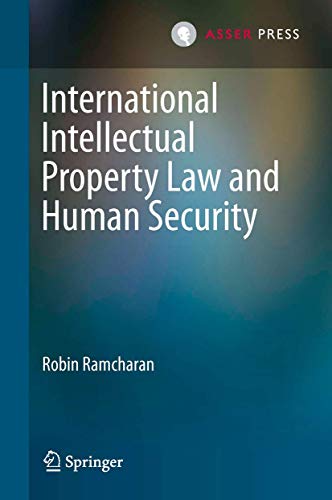 International Intellectual Property Law and Human Security [Paperback]