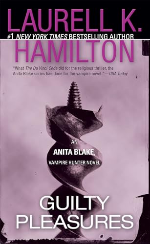 Guilty Pleasures: An Anita Blake, Vampire Hunter Novel [Paperback]