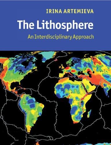 The Lithosphere An Interdisciplinary Approach [Paperback]