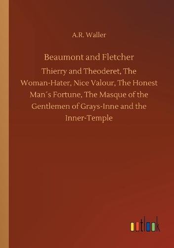 Beaumont and Fletcher [Paperback]