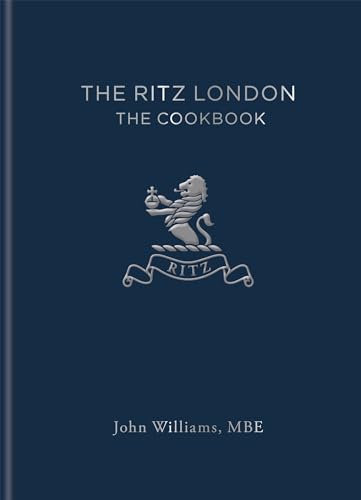 The Ritz London: The Cookbook [Hardcover]