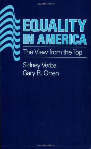 Equality In America A Vie From The Top [Paperback]