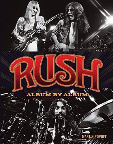 Rush: Album by Album [Hardcover]