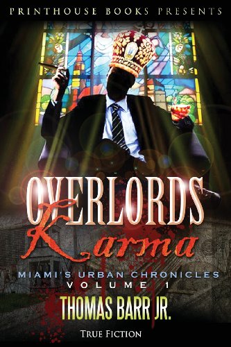 Overlords Karma Miami's Urban Chronicles Volume 1 [Paperback]