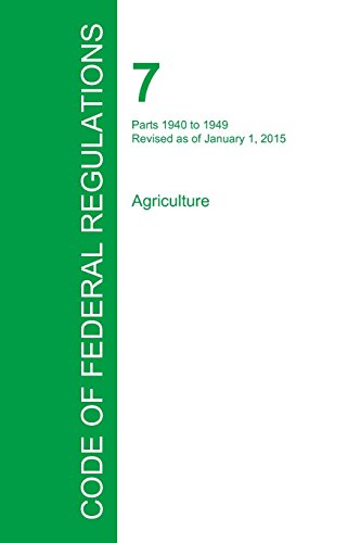 Code Of Federal Regulations Title 7, Volume 13, January 1, 2015 [Paperback]