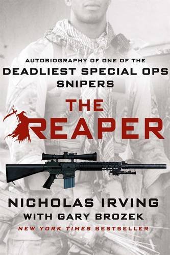 The Reaper: Autobiography of One of the Deadliest Special Ops Snipers [Paperback]