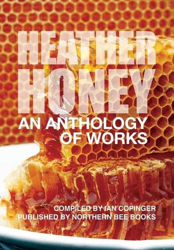 Heather Honey - An Anthology Of Works [Paperback]