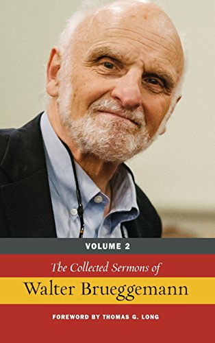 The Collected Sermons Of Walter Brueggemann, Volume 2 [Hardcover]