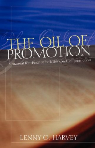 The Oil Of Promotion [Paperback]