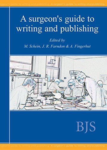 A Surgeons Guide to Writing and Publishing [Paperback]