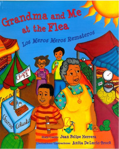 Grandma And Me At The Flea/los Meros Meros Remateros [Paperback]