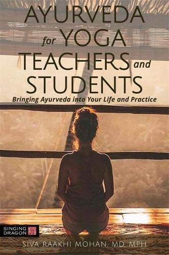 Ayurveda For Yoga Teachers And Students [Unknown]