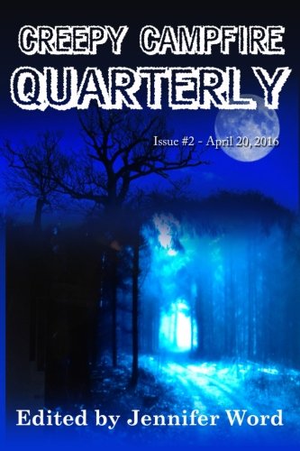 Creepy Campfire Quarterly [Paperback]