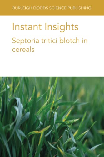 Instant Insights Septoria tritici blotch in cereals [Paperback]